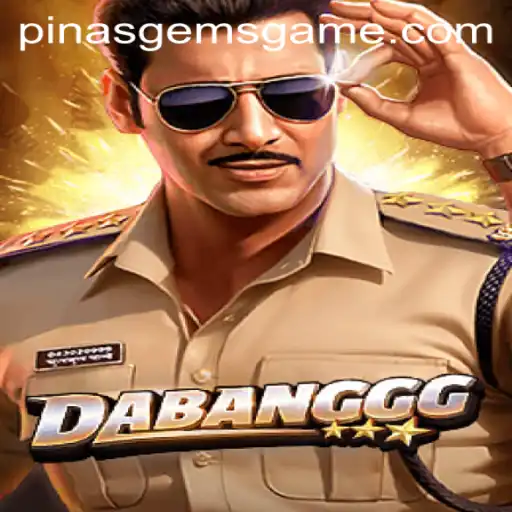 Discover the Thrills of DABANGGG: PinasGems Unveiled