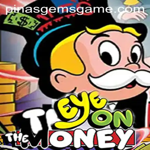 Exploring EyeOnTheMoney: A Thrilling Journey with PinasGems