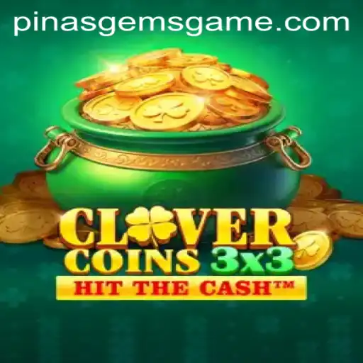 Introducing Clovercoin3x3: The Ultimate PinasGems Game Experience