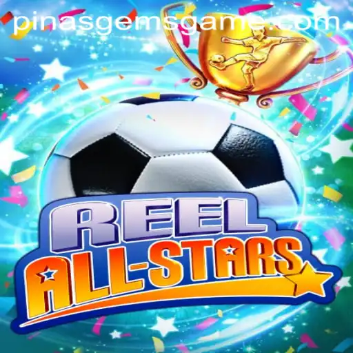 ReelAllStars: Immerse Yourself in the World of PinasGems