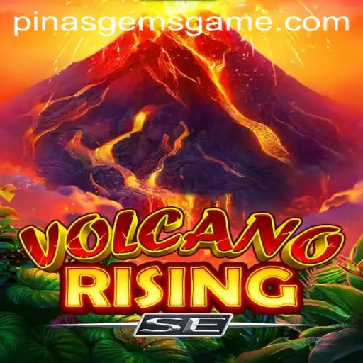 Exploring the Thrills of VolcanoRisingSE: A Deep Dive into PinasGems Adventure