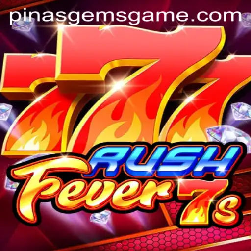 Discover the Thrills of RushFever7s: The New Sensation with PinasGems
