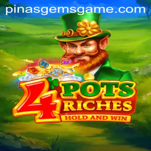 Discover the Thrilling World of 4potsriches: An Exciting Adventure Awaits