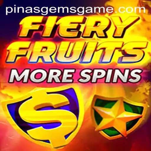 Exploring FieryFruitsMoreSpins: The New PinasGems Sensation