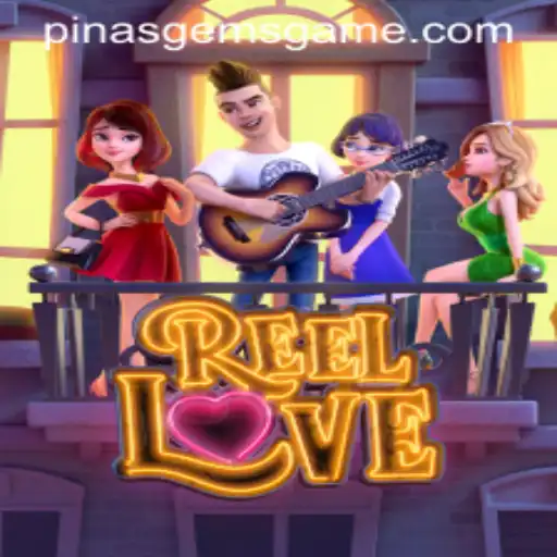 Exploring the Exciting World of ReelLove and PinasGems: A Gamer's Delight