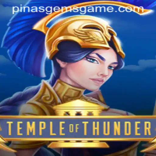 Explore the Exciting World of TempleofThunder and Discover PinasGems