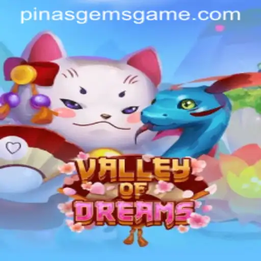 Exploring the Enchanting World of ValleyofDreams and the Quest for PinasGems